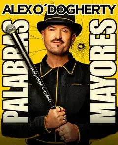 Alex O’Dogherty. Palabras Mayores